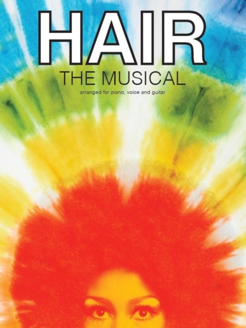 Hair : The Musical (PVG), Paperback / softback Book