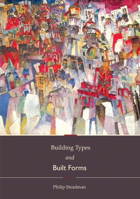 Building Types and Built Forms, Hardback Book