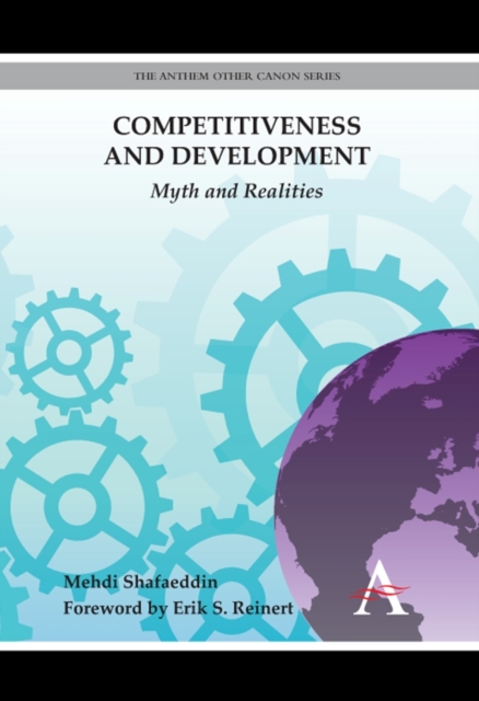 Competitiveness and Development : Myth and Realities, Paperback / softback Book