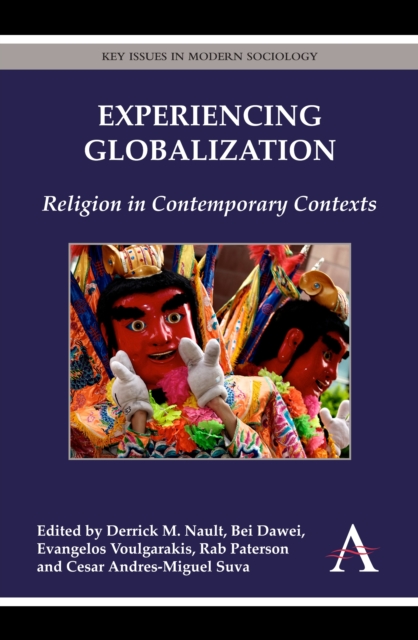 Experiencing Globalization : Religion in Contemporary Contexts, Paperback / softback Book