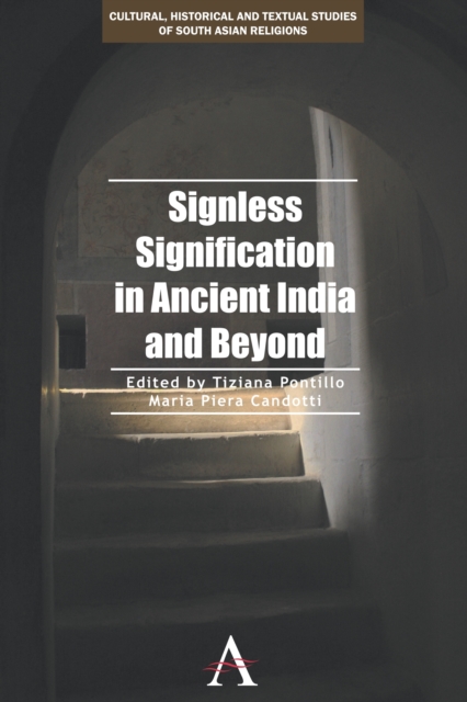 Signless Signification in Ancient India and Beyond, Paperback / softback Book