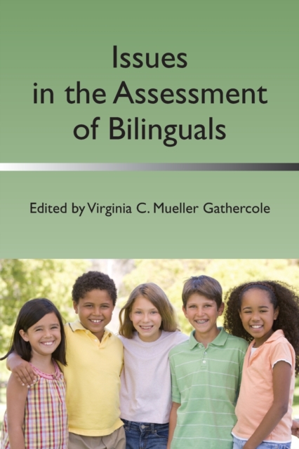 Issues in the Assessment of Bilinguals, Paperback / softback Book