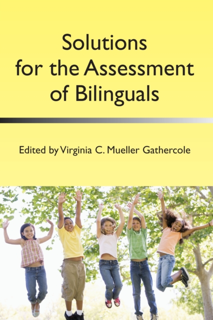 Solutions for the Assessment of Bilinguals, Hardback Book