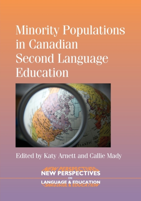 Minority Populations in Canadian Second Language Education, Paperback / softback Book