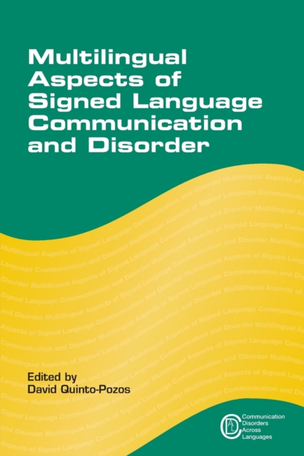 Multilingual Aspects of Signed Language Communication and Disorder, Paperback / softback Book