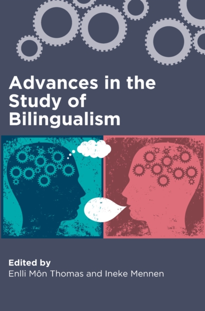 Advances in the Study of Bilingualism, PDF eBook