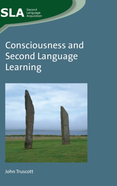 Consciousness and Second Language Learning, Hardback Book