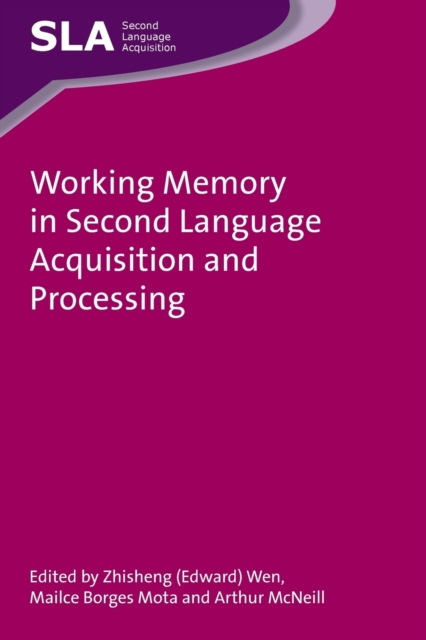 Working Memory in Second Language Acquisition and Processing, Paperback / softback Book