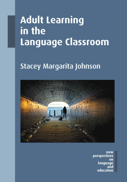 Adult Learning in the Language Classroom, PDF eBook