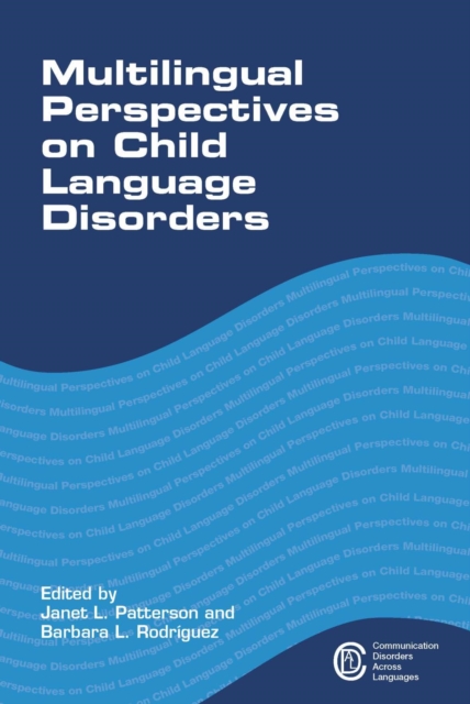 Multilingual Perspectives on Child Language Disorders, Hardback Book