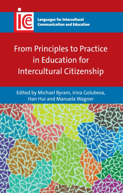 From Principles to Practice in Education for Intercultural Citizenship, Hardback Book