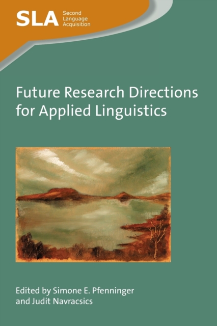 Future Research Directions for Applied Linguistics, Paperback / softback Book