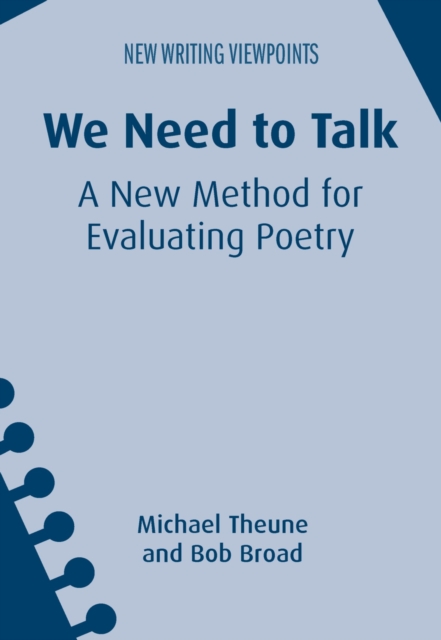 We Need to Talk : A New Method for Evaluating Poetry, PDF eBook