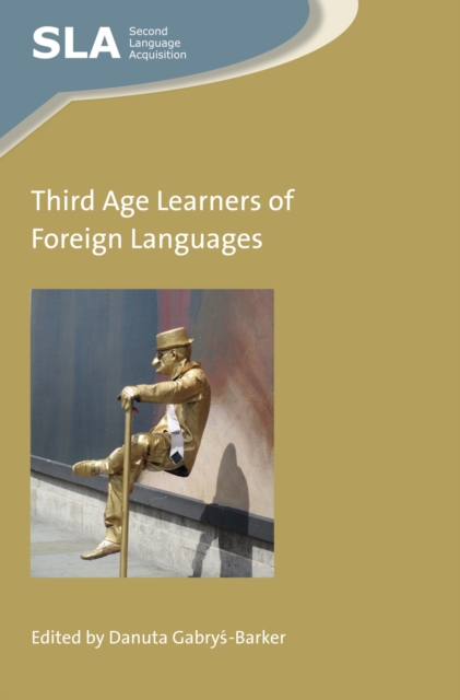 Third Age Learners of Foreign Languages, PDF eBook
