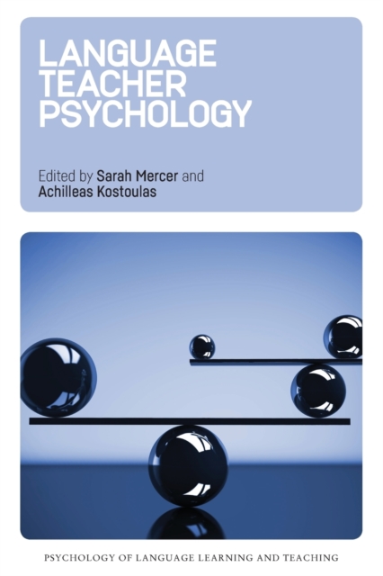 Language Teacher Psychology, Paperback / softback Book