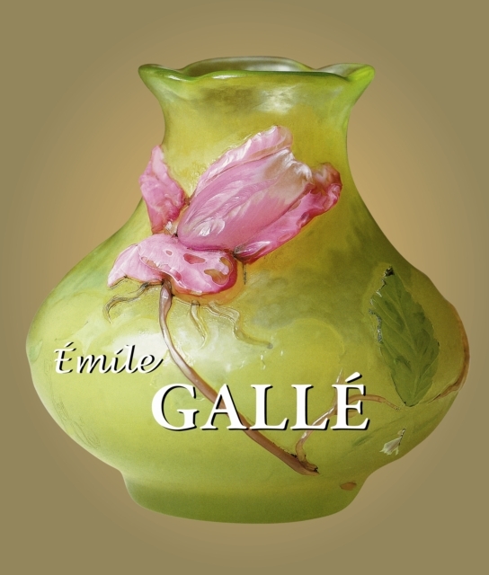 Emile Galle, Hardback Book