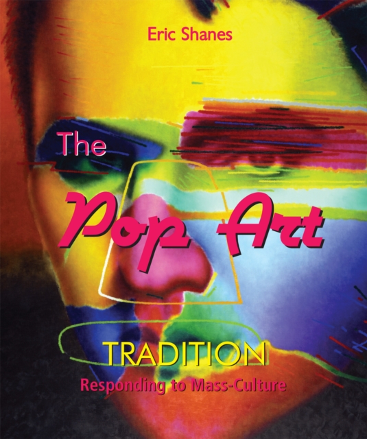 The Pop Art Tradition - Responding to Mass-Culture, EPUB eBook