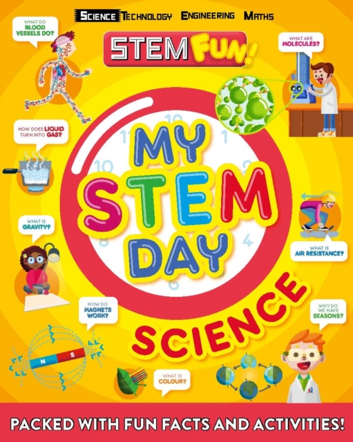 My STEM Day - Science : Packed with fun facts and activities!, Paperback / softback Book