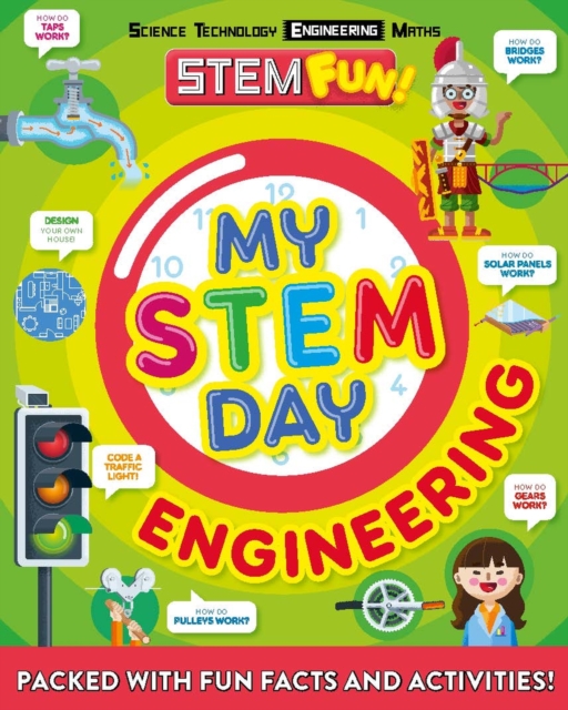 My STEM Day - Engineering : Packed with fun facts and activities!, Paperback / softback Book