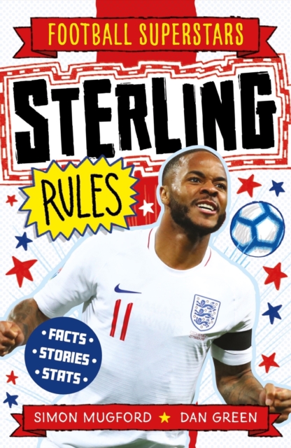 Football Superstars: Sterling Rules, Paperback / softback Book
