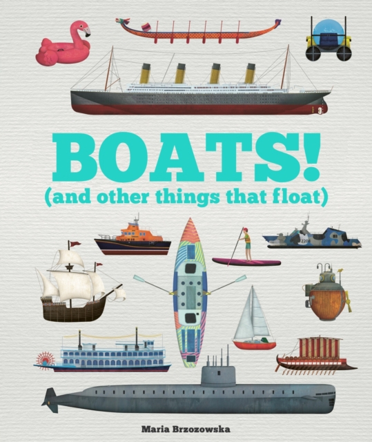 Boats! : And Other Things That Float, EPUB eBook