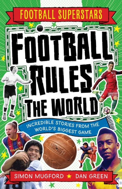 Football Superstars: Football Rules the World, Paperback / softback Book
