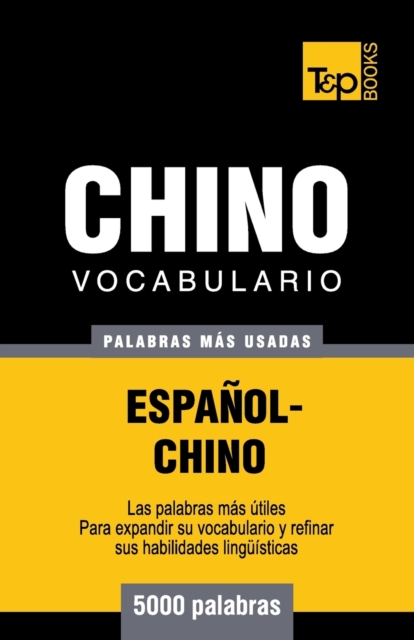 Vocabulario espa?ol-chino - 5000 palabras m?s usadas, Paperback / softback Book