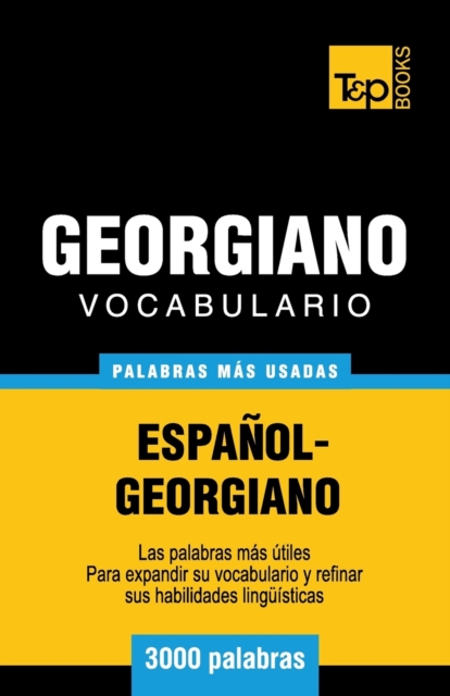 Vocabulario espa?ol-georgiano - 3000 palabras m?s usadas, Paperback / softback Book