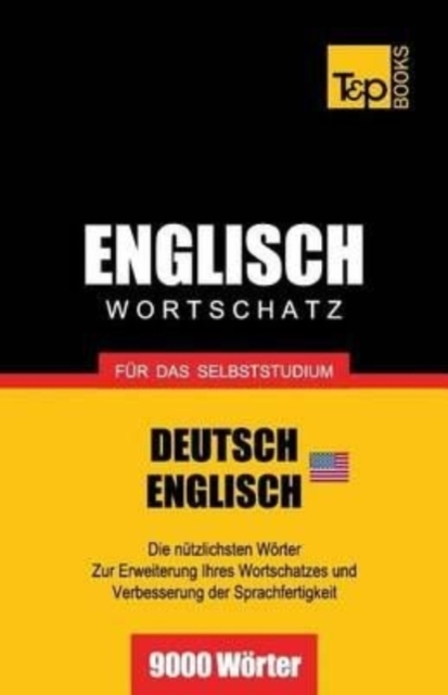 Englischer Wortschatz (AM) f?r das Selbststudium - 9000 W?rter, Paperback / softback Book
