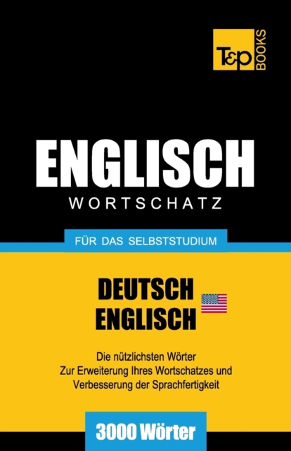 Englischer Wortschatz (AM) f?r das Selbststudium - 3000 W?rter, Paperback / softback Book