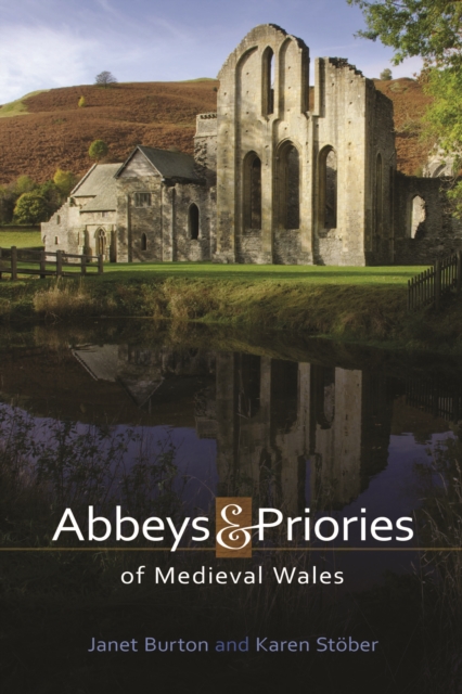 Abbeys and Priories of Medieval Wales, EPUB eBook