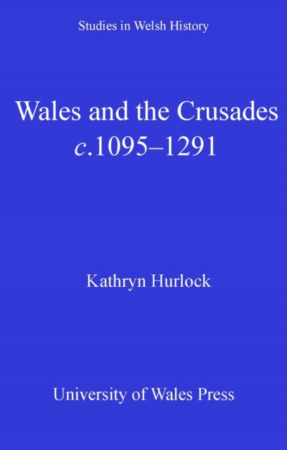 Wales and the Crusades, EPUB eBook