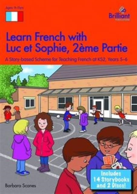 Learn French with Luc et Sophie 2eme Partie (Part 2) Starter Pack Years 5-6 : A story based scheme for teaching French at KS2, Mixed media product Book
