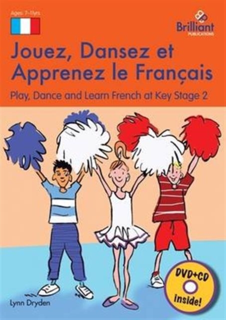 Jouez, Dansez et Apprenez le Francais (Book, DVD & CD) : Play, Dance and Learn French at Key Stage 2, Mixed media product Book