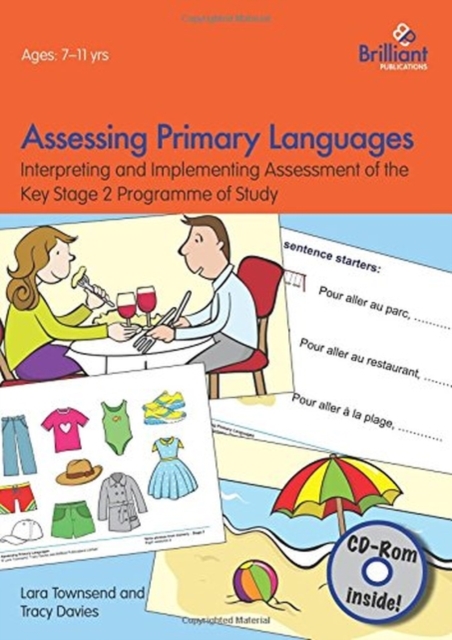 Assessing Primary Languages  (Book & CD) : Interpreting and Implementing Assessment of the Key Stage 2 Programme of Study, Multiple-component retail product Book
