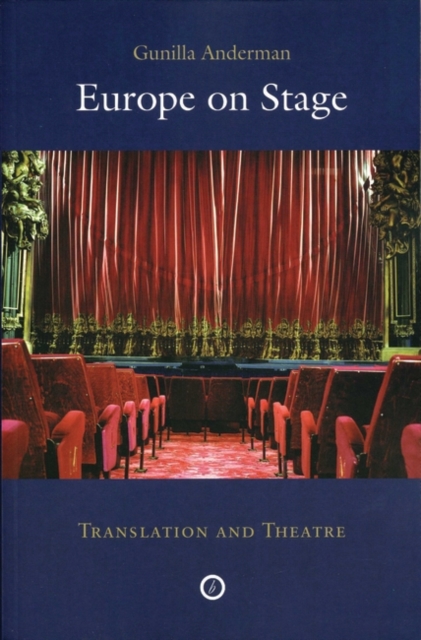 Europe on Stage : Translation and Theatre, EPUB eBook