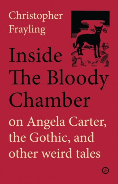 Inside the Bloody Chamber : Aspects of Angela Carter, EPUB eBook
