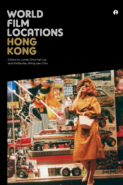 World Film Locations: Hong Kong, Paperback / softback Book