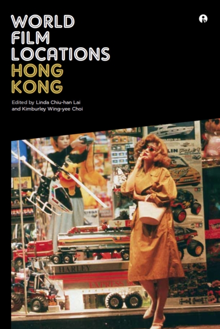 World Film Locations: Hong Kong, PDF eBook