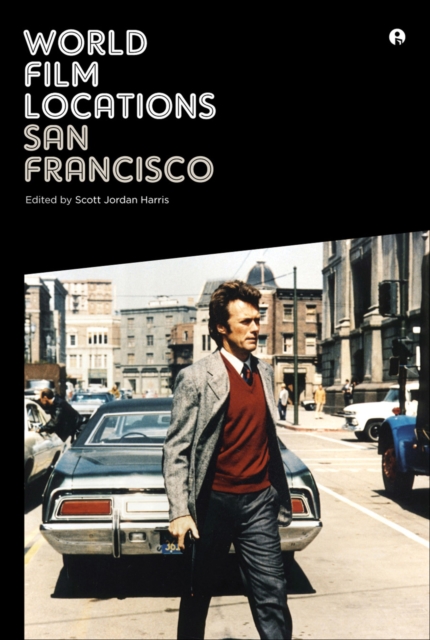 World Film Locations: San Francisco, PDF eBook