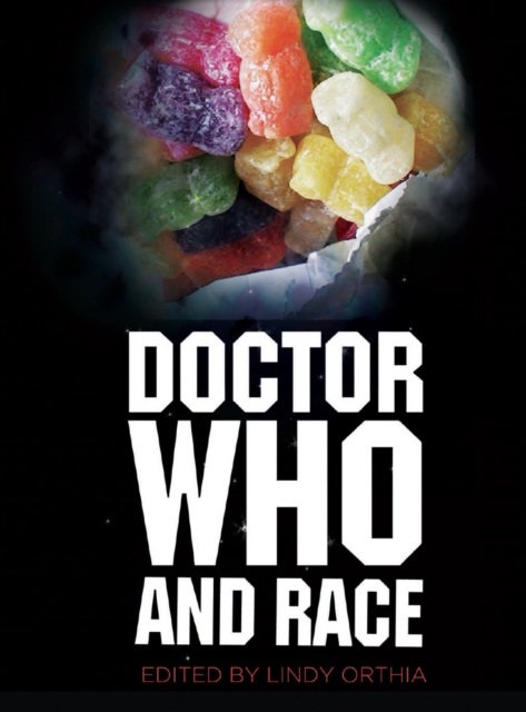 Doctor Who and Race, PDF eBook