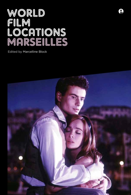 World Film Locations: Marseilles, PDF eBook