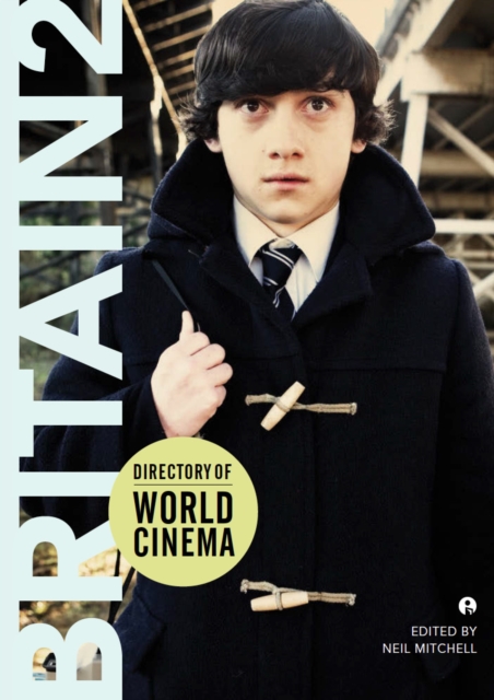 Directory of World Cinema: Britain 2, PDF eBook