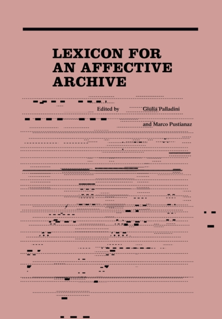 Lexicon for an Affective Archive, Paperback / softback Book