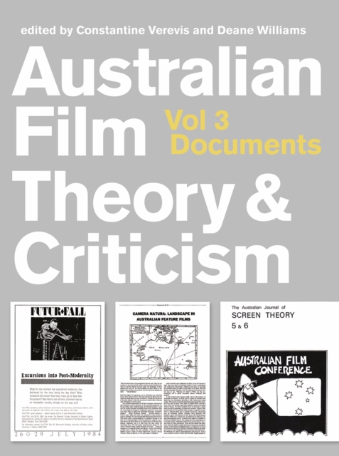 Australian Film Theory and Criticism : Volume 3: Documents, PDF eBook