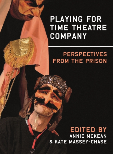 Playing for Time Theatre Company : Perspectives from the Prison, PDF eBook