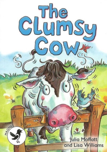 ReadZone Readers: Level 3 The Clumsy Cow, Paperback / softback Book