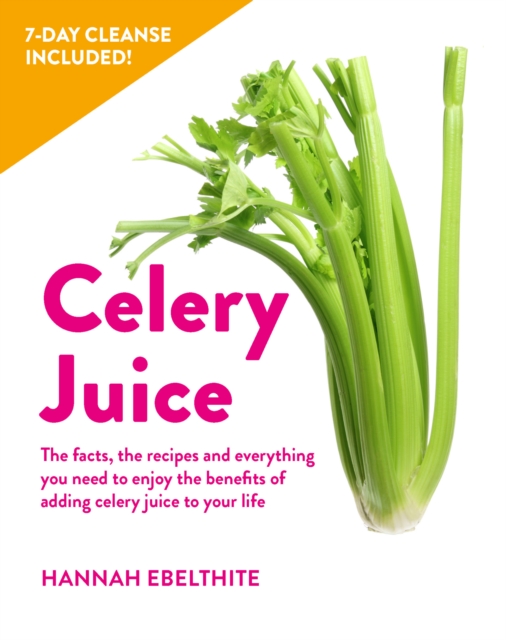 10-day Celery Juice Cleanse : The fresh start plan to supercharge your health, EPUB eBook