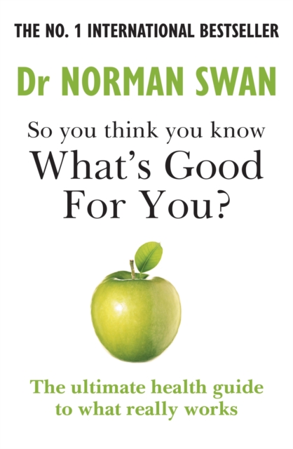 So you think you know what's good for you?, Paperback / softback Book