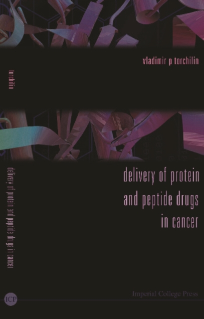 Delivery Of Protein And Peptide Drugs In Cancer, PDF eBook